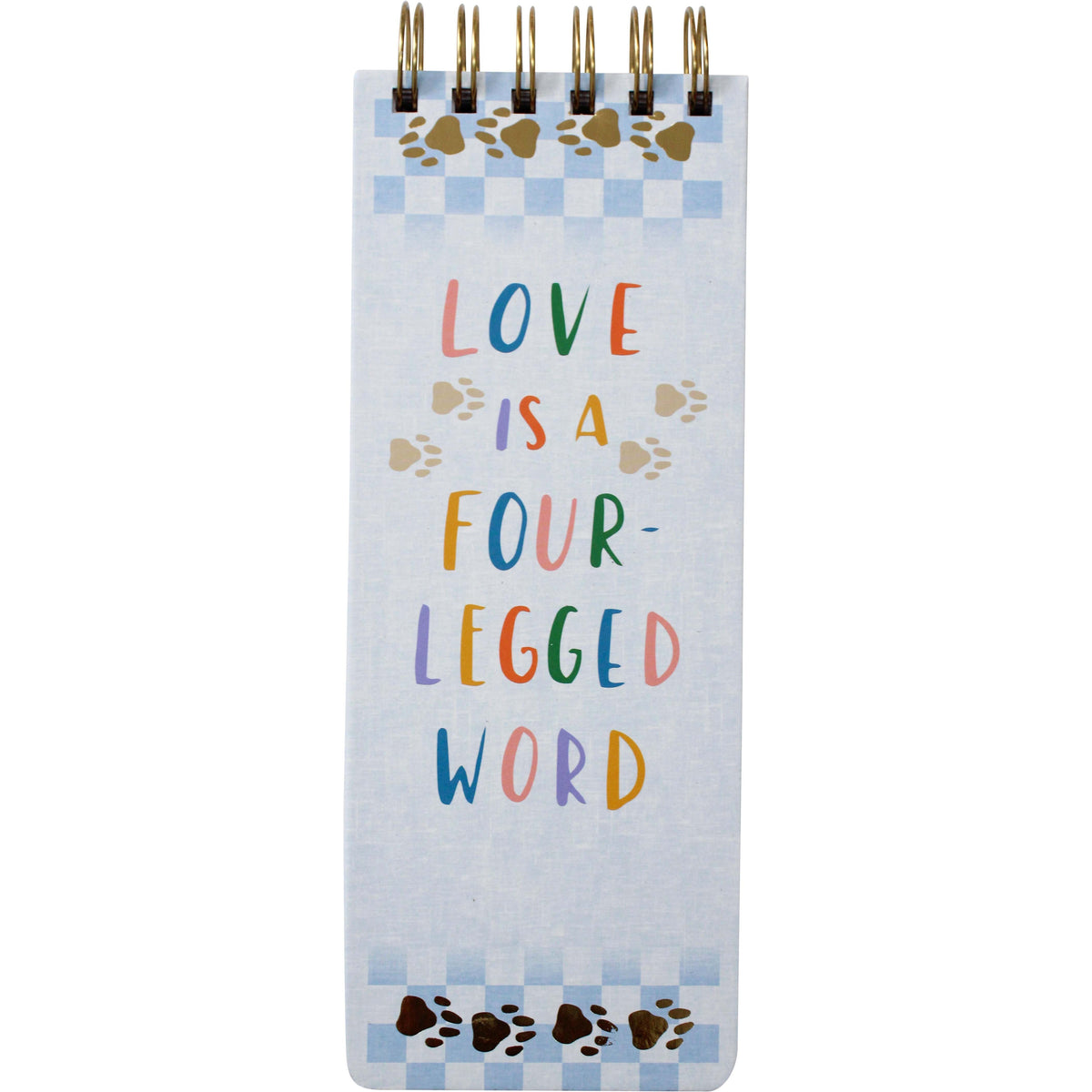 Notepad - Love is a Four Legged Word