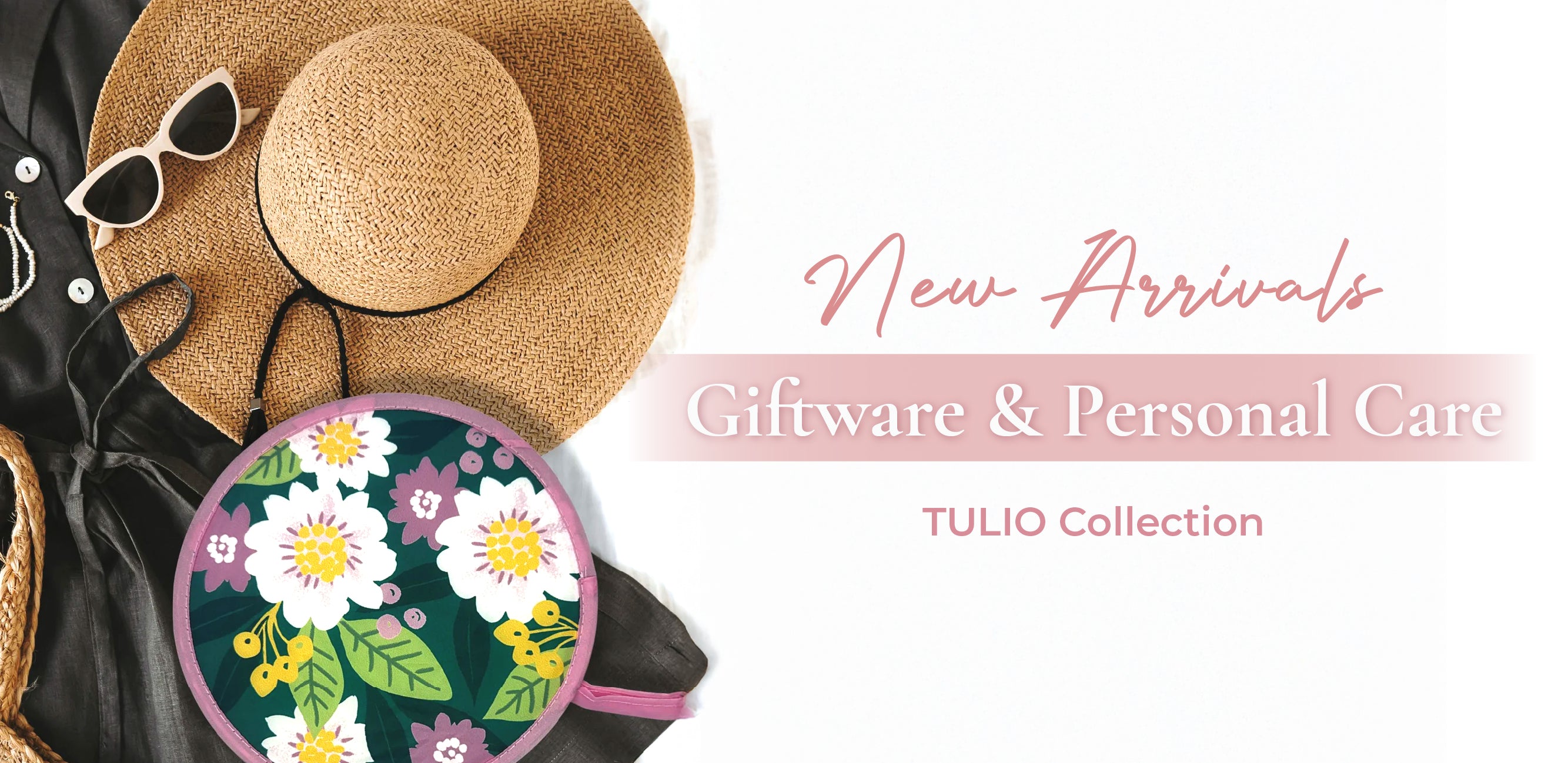 New Arrivals: Giftware & Personal Care at Tulio