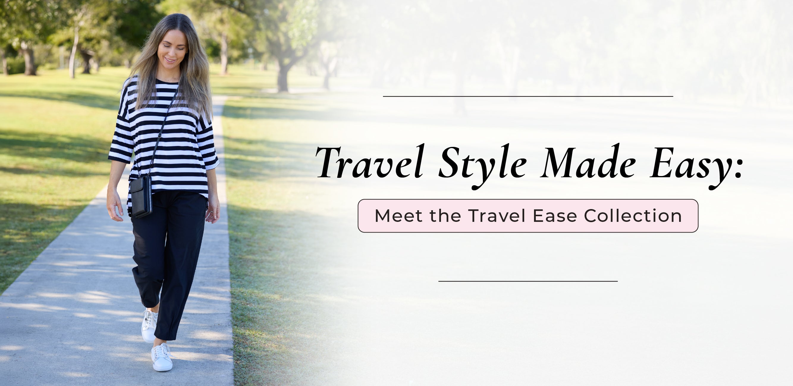 Travel Style Made Easy: Meet Travel Ease