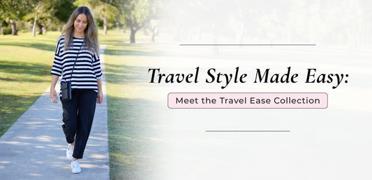 Travel Style Made Easy: Meet Travel Ease