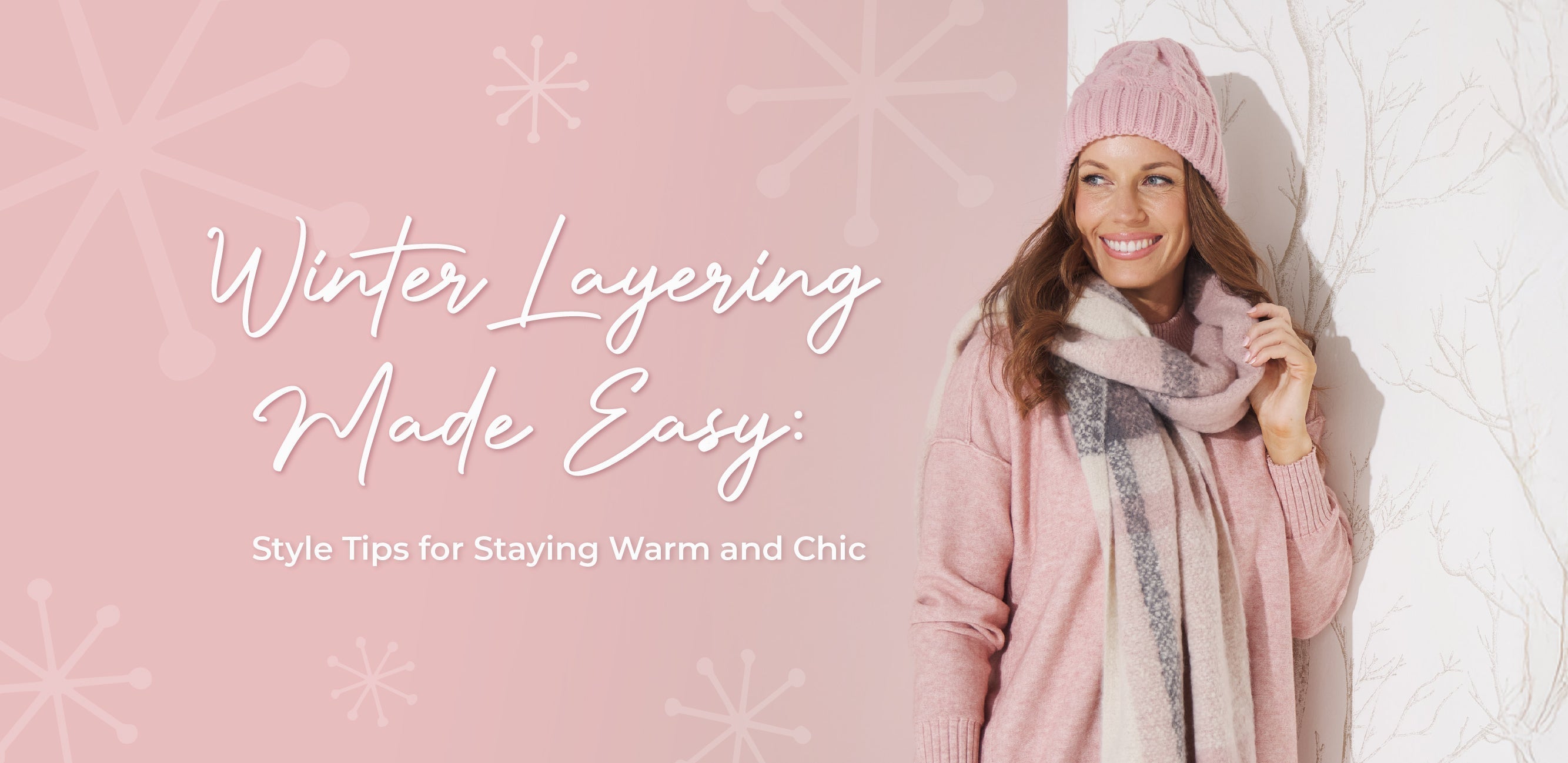 Winter Layering Made Easy: Style Tips for Staying Warm and Chic